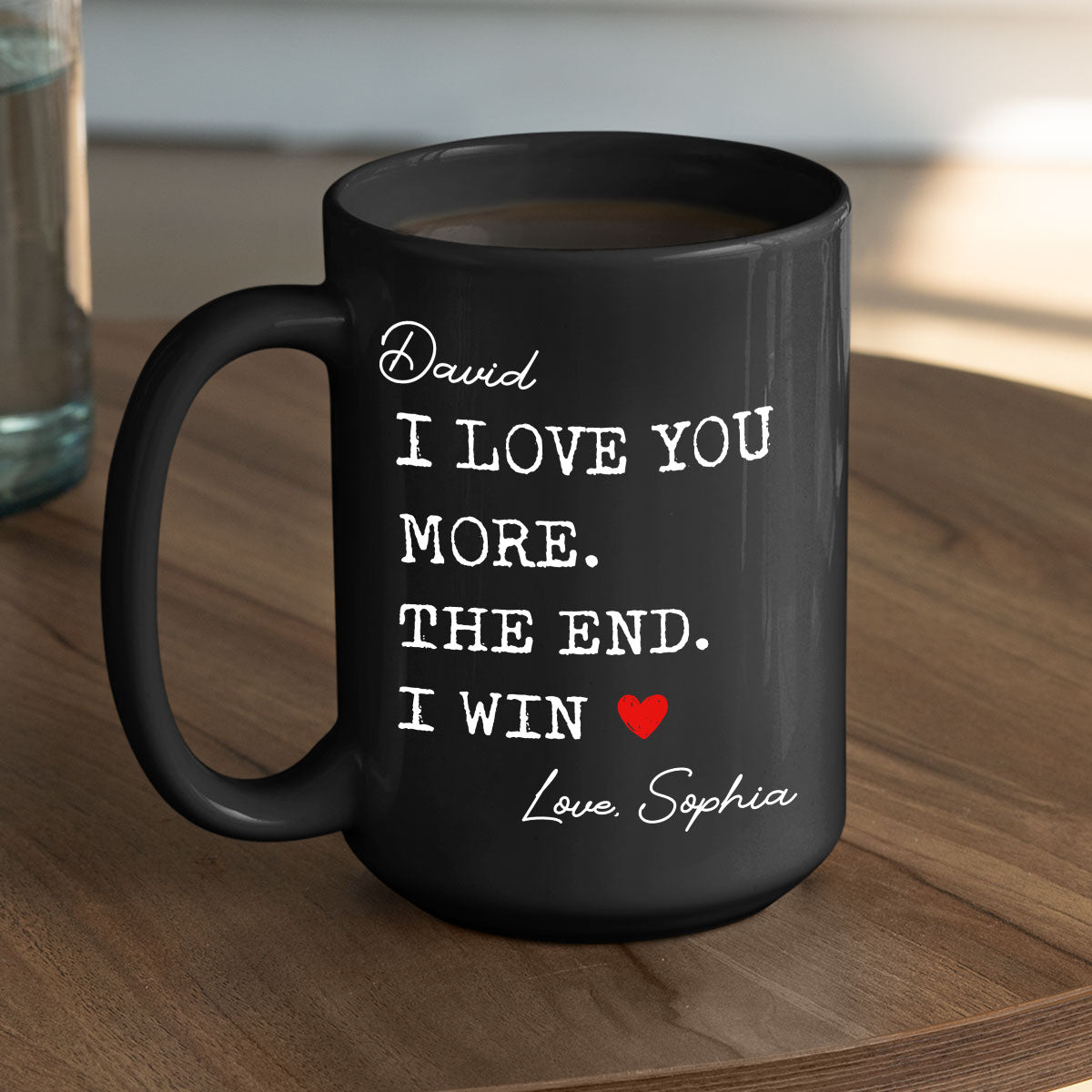 I Win - Personalized Custom Coffee Mug