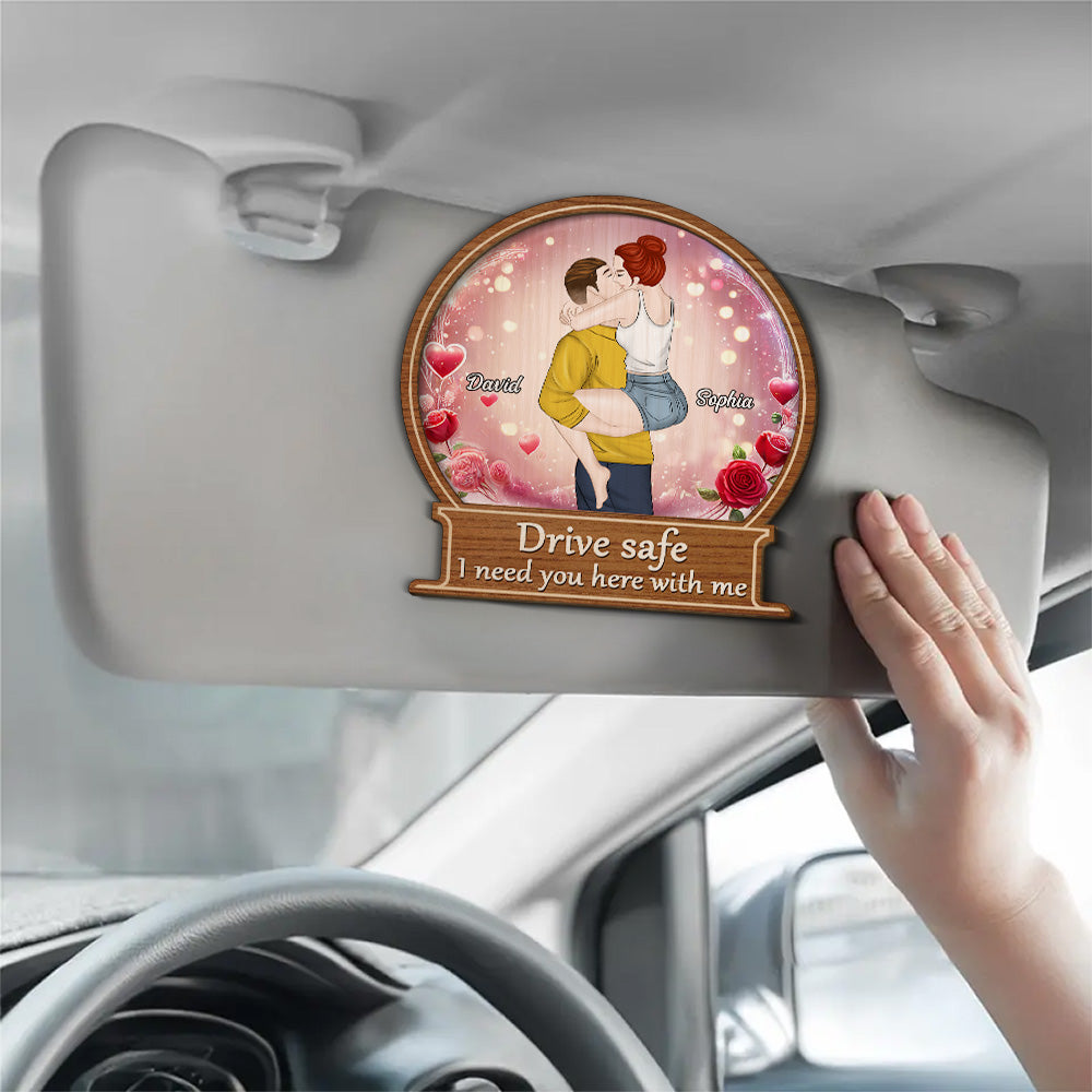 Drive Safe I Love You - Personalized Custom Car Visor Clip