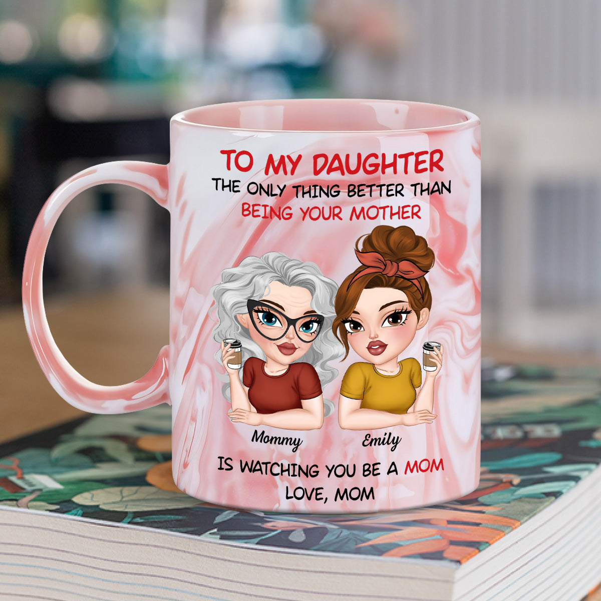 To My Daughter Happy Mother Day - Personalized Custom Pink Marble Mug