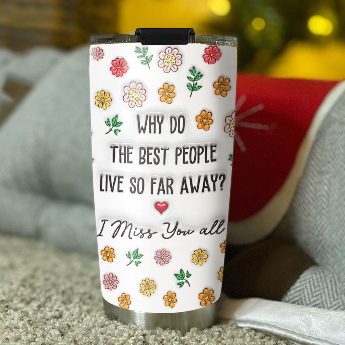 Best People Are Always Distant - Personalized Custom 3D Inflated Effect Tumbler