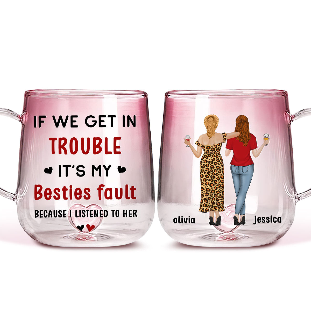 Besties Fault - Personalized Custom Pink Gradient Glass Mug