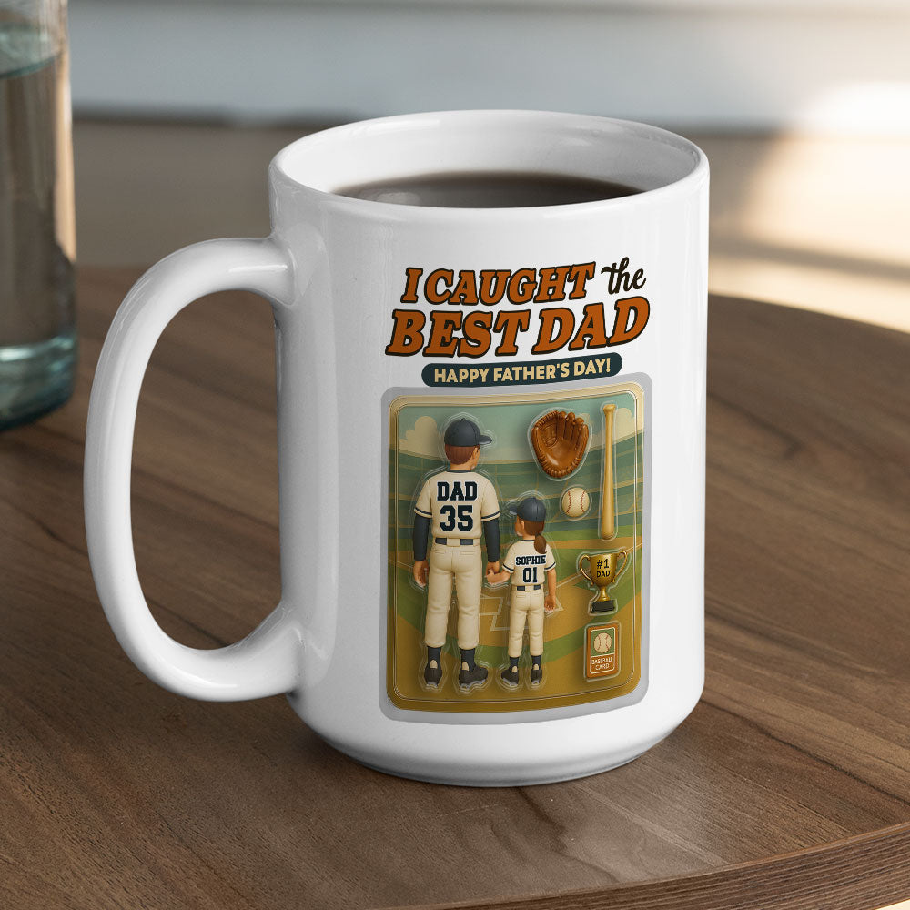 We Caught The Best Dad Baseball - Personalized Custom Coffee Mug