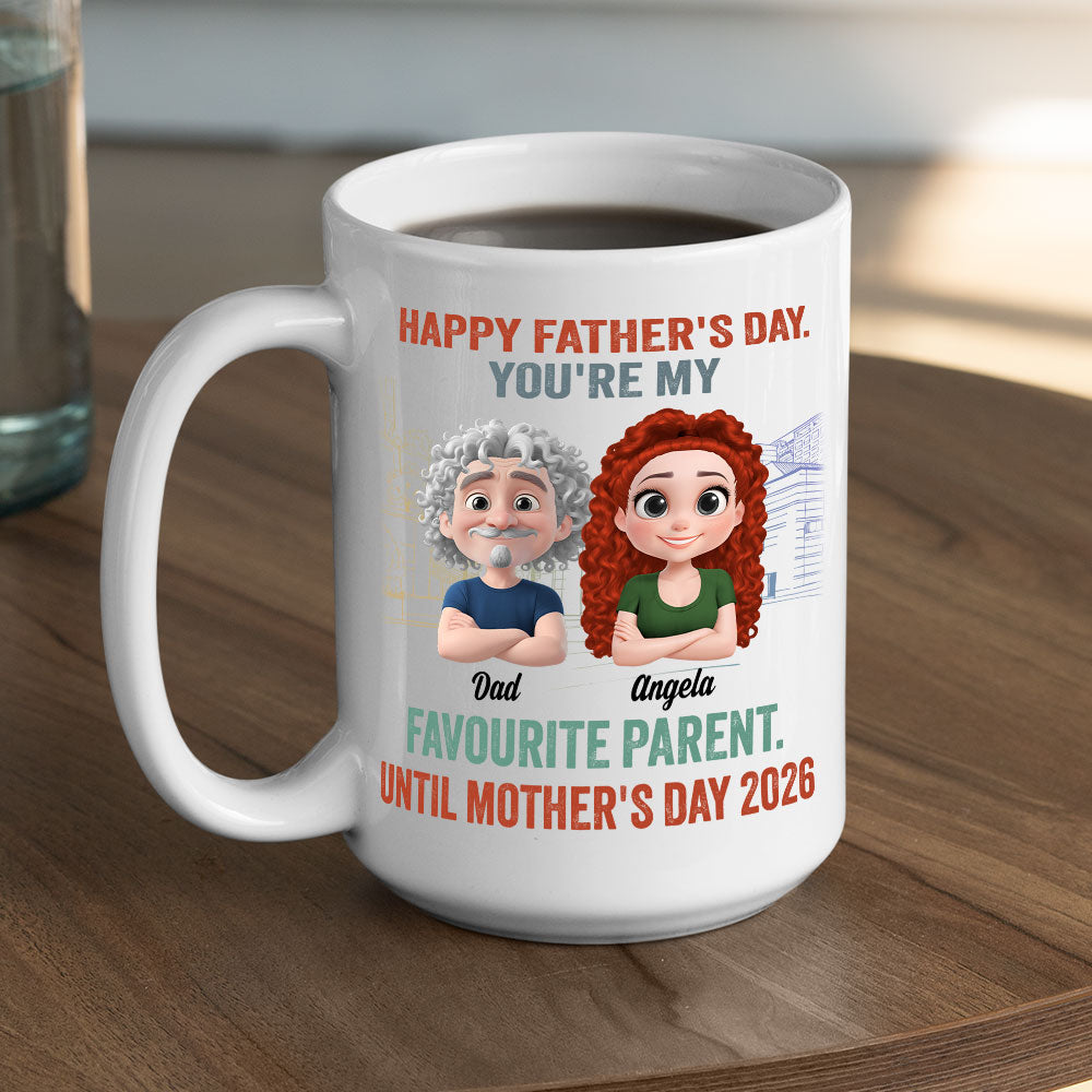 Favorite Parent For Now - Personalized Custom Coffee Mug