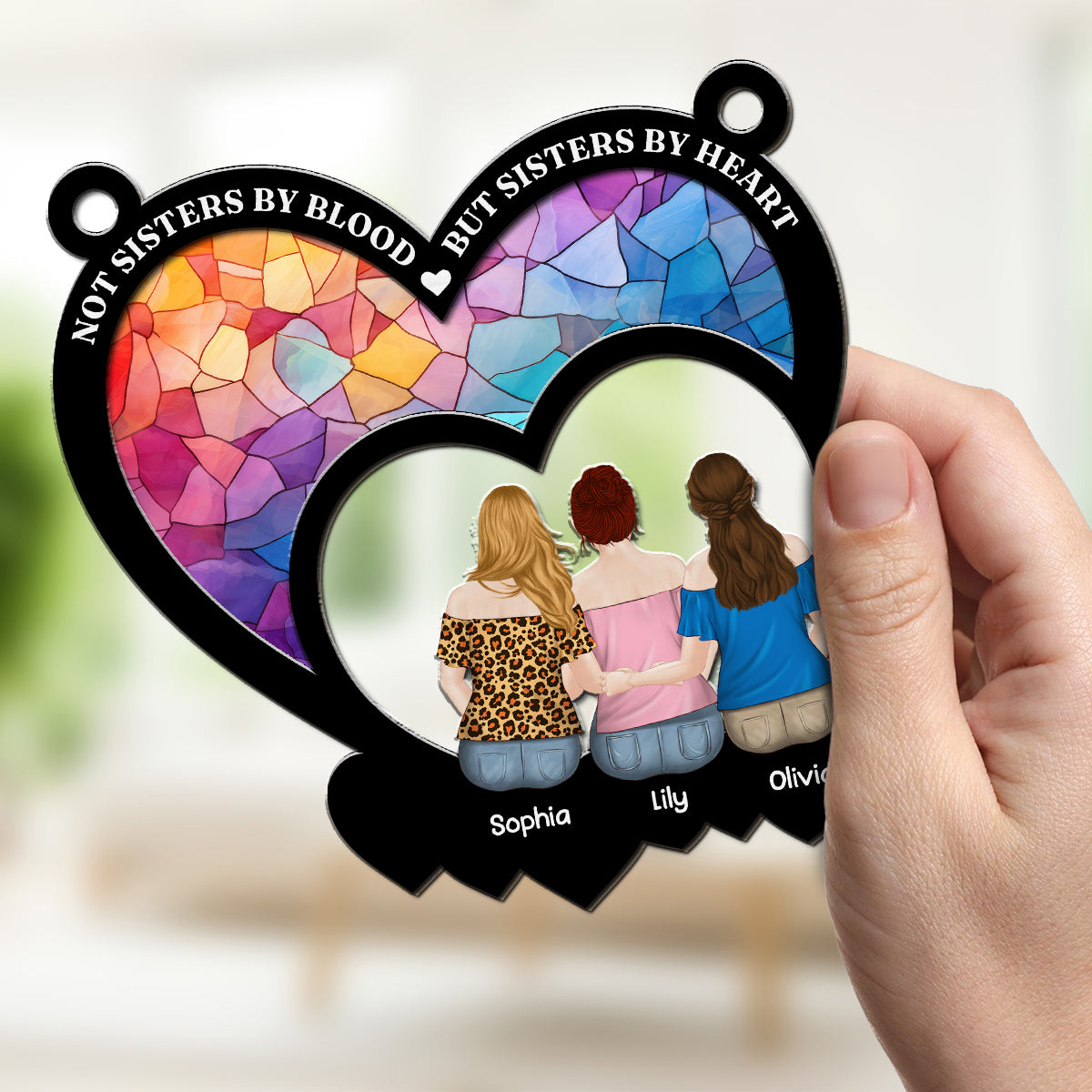 Not Sisters By Blood - Personalized Custom Suncatcher