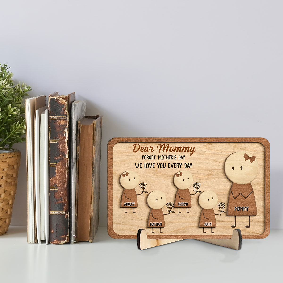 We Love You Everyday - Personalized Custom Wooden Plaque