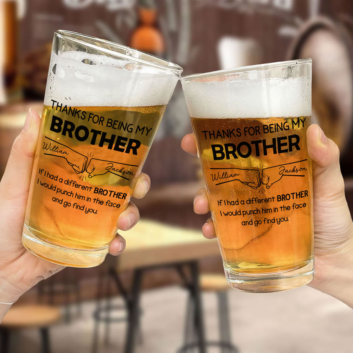 Thanks For Being My Brother - Personalized Custom Beer Glass