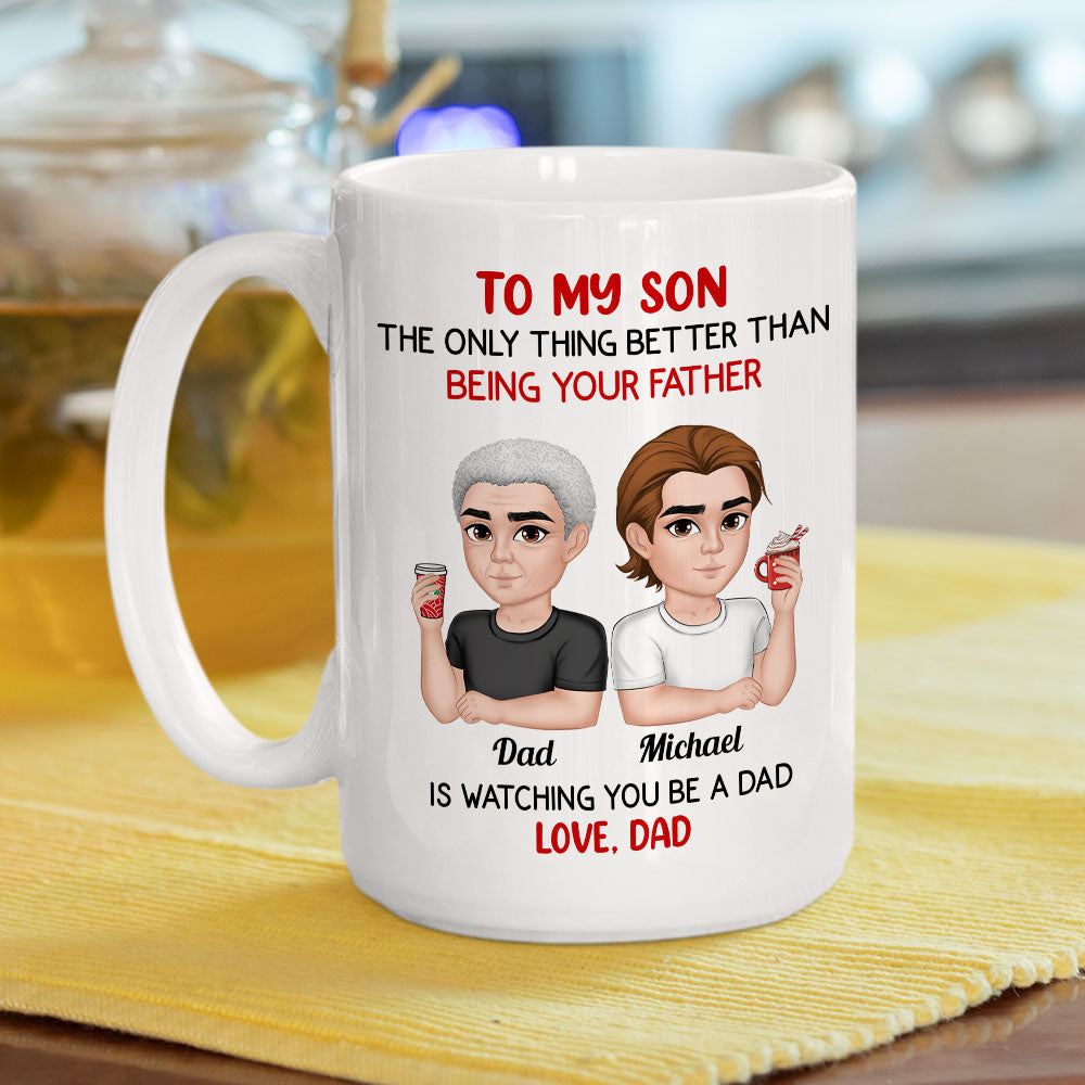 Proud To be Your Father - Personalized Custom Coffee Mug