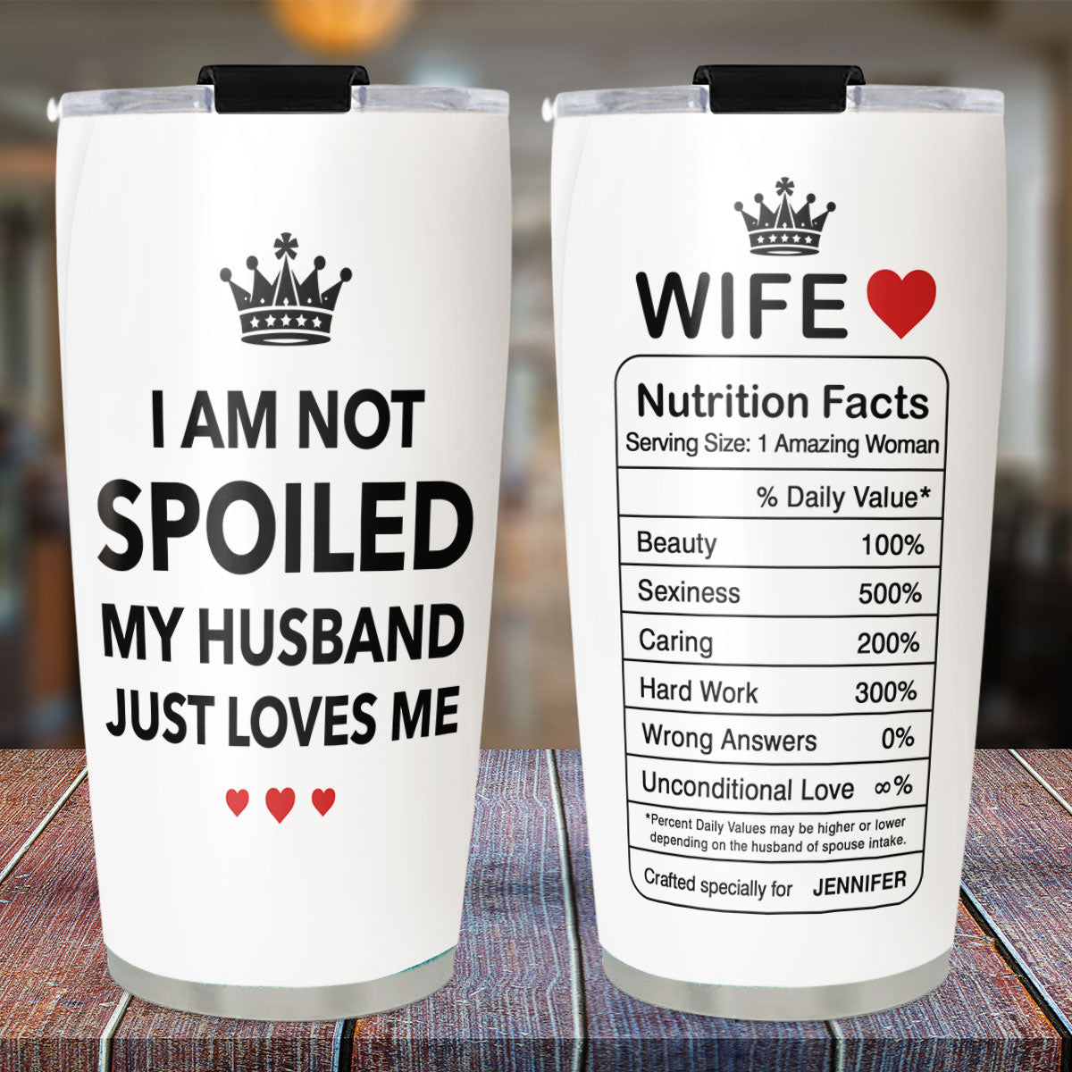 I Am Not Spoiled - Personalized Custom Tumbler