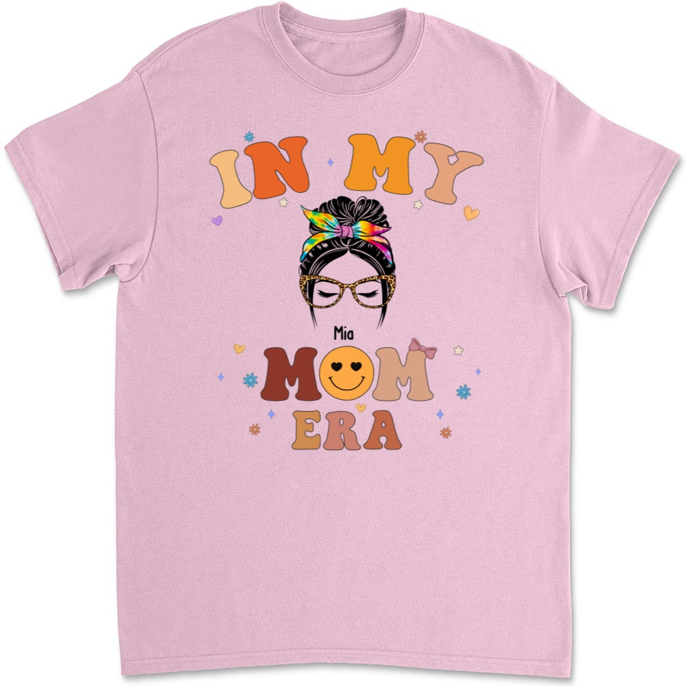 In My Mom Era - Personalized Custom T-shirt And Onesie