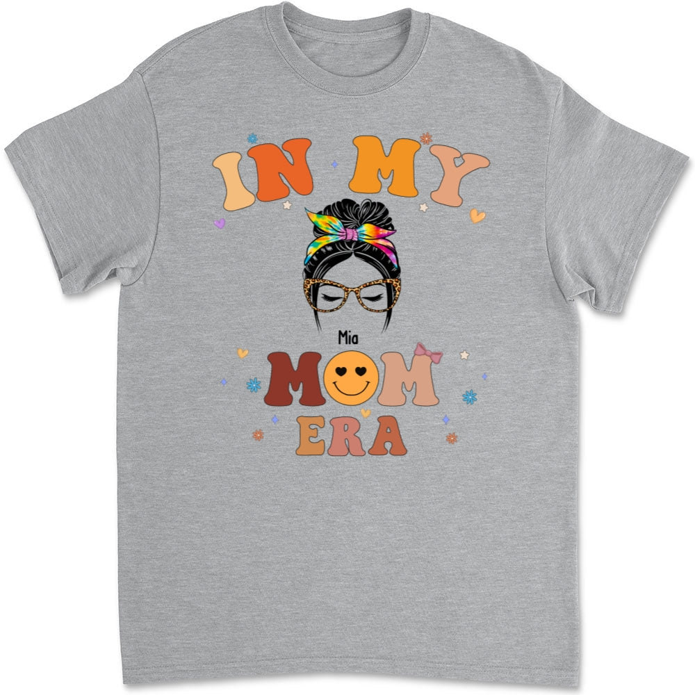 In My Mom Era - Personalized Custom T-shirt And Onesie