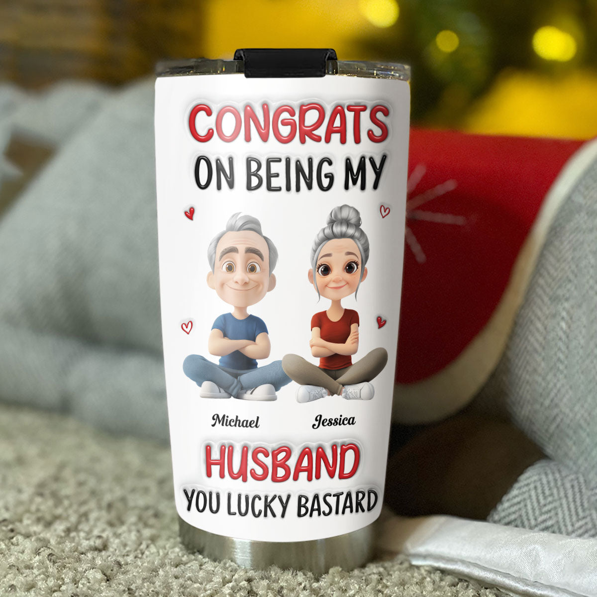 Congrats My Husband - Personalized Custom 3D Inflated Effect Tumbler