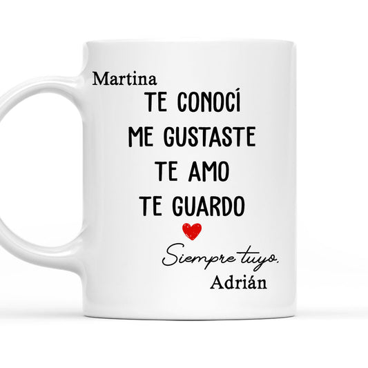 Te Conocí, Me Gustaste - Taza Personalizada de Café
