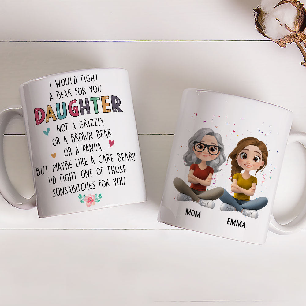 Fight For You My Daughter - Personalized Custom Coffee Mug