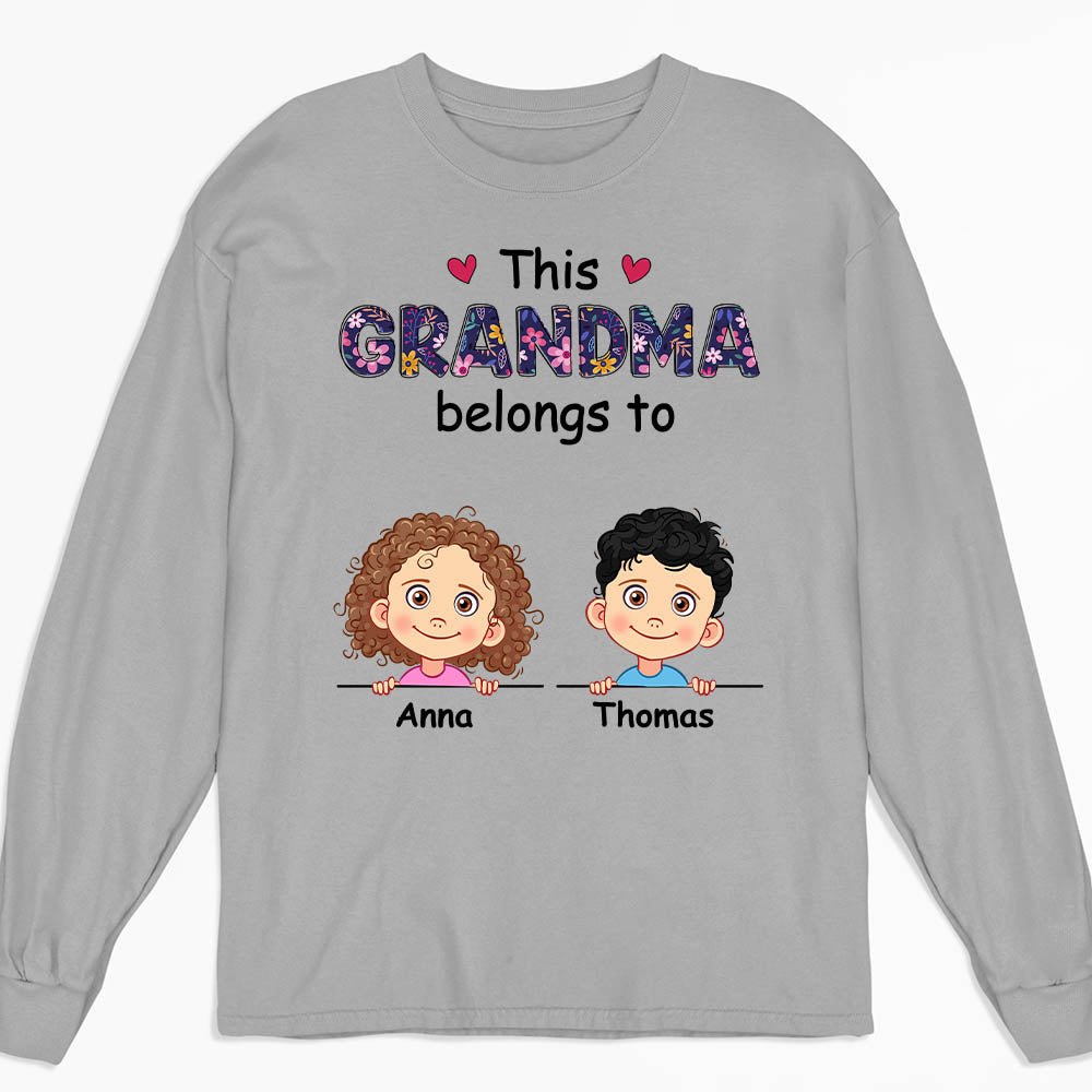 Grandma Belongs To - Personalized Custom Long Sleeve T-shirt