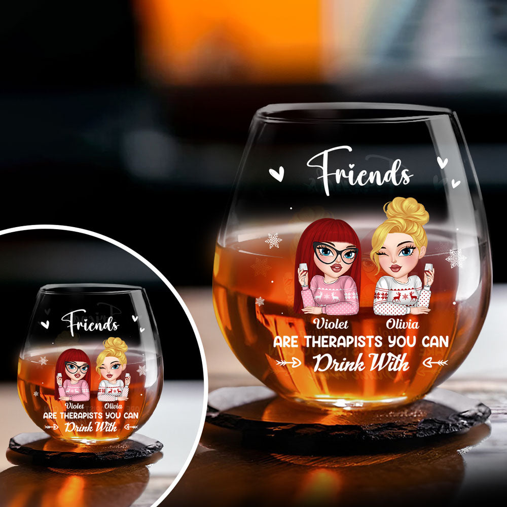 Friends Make The Best Therapists - Personalized Custom Wine Glass