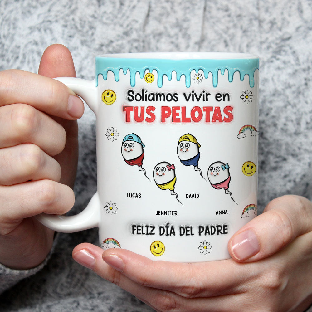 Solíamos Vivir En Tus Pelotas - Taza Personalizada con Efecto 3D Inflado