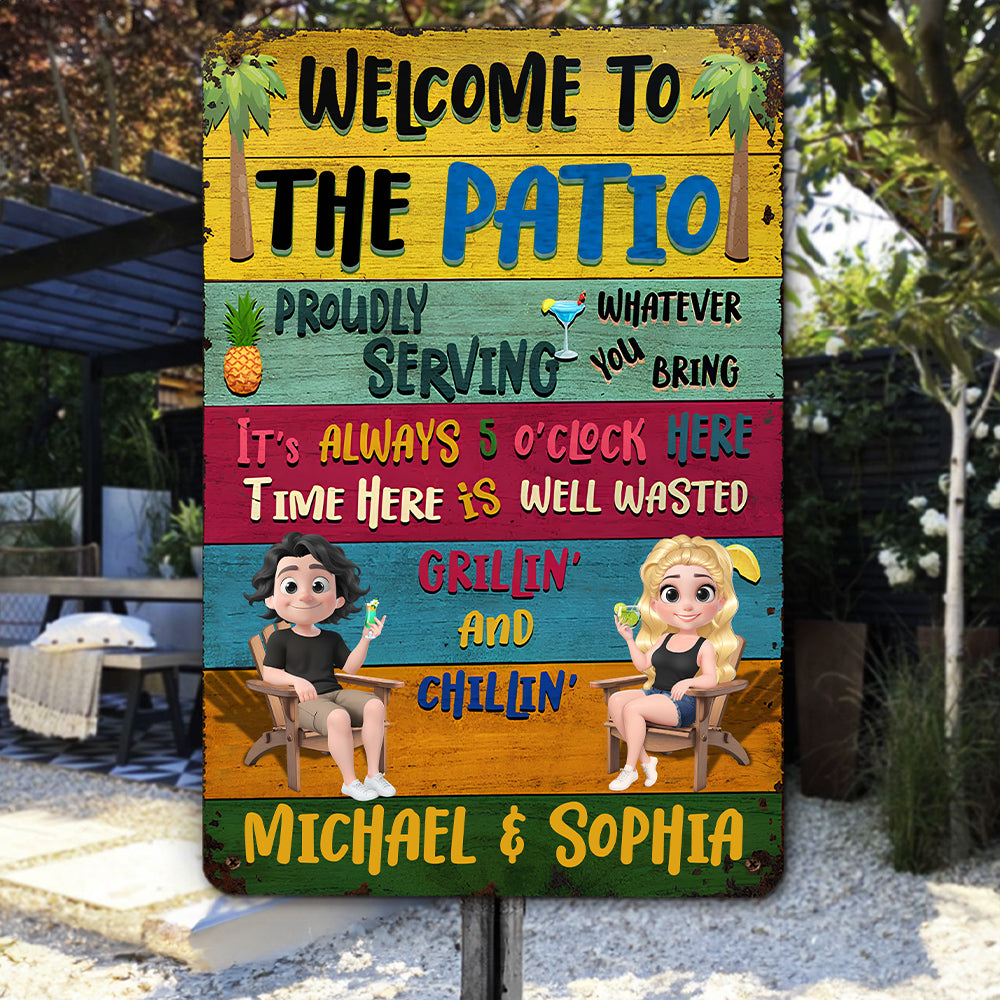 Welcome To The Patio - Personalized Custom Metal Sign