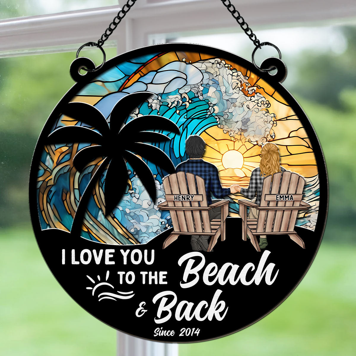 I Love You To The Beach And Back - Personalized Custom Suncatcher