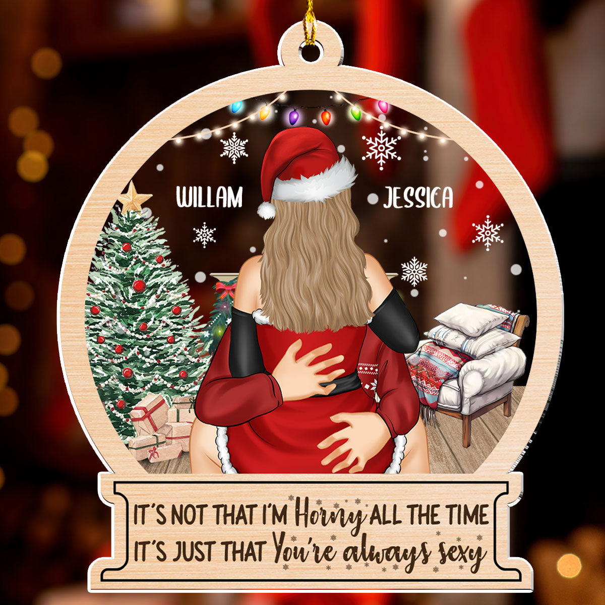 You're Always Sexy Christmas - Personalized Custom Acrylic Ornament