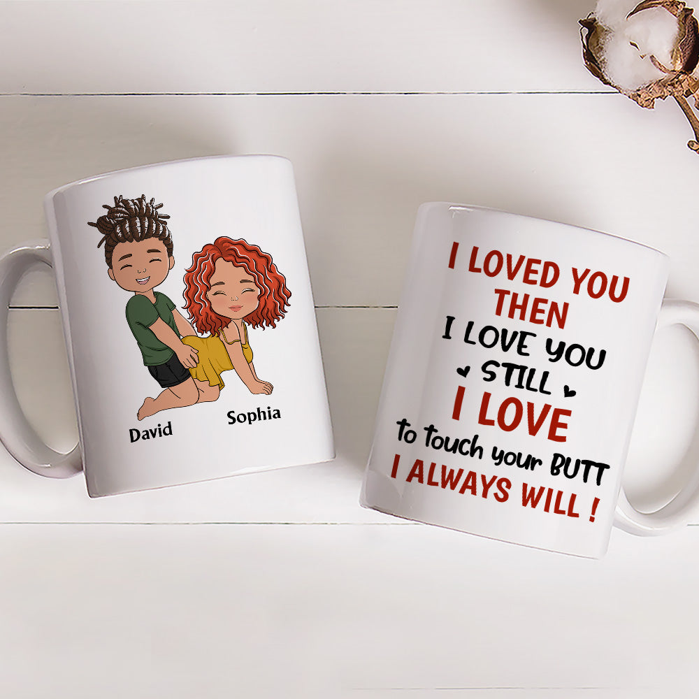 I Love Your Butt - Personalized Custom Coffee Mug