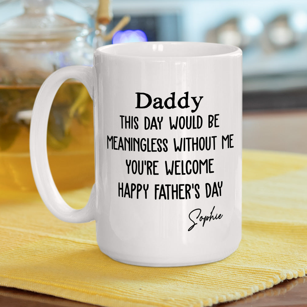 Your Day - Personalized Custom Coffee Mug