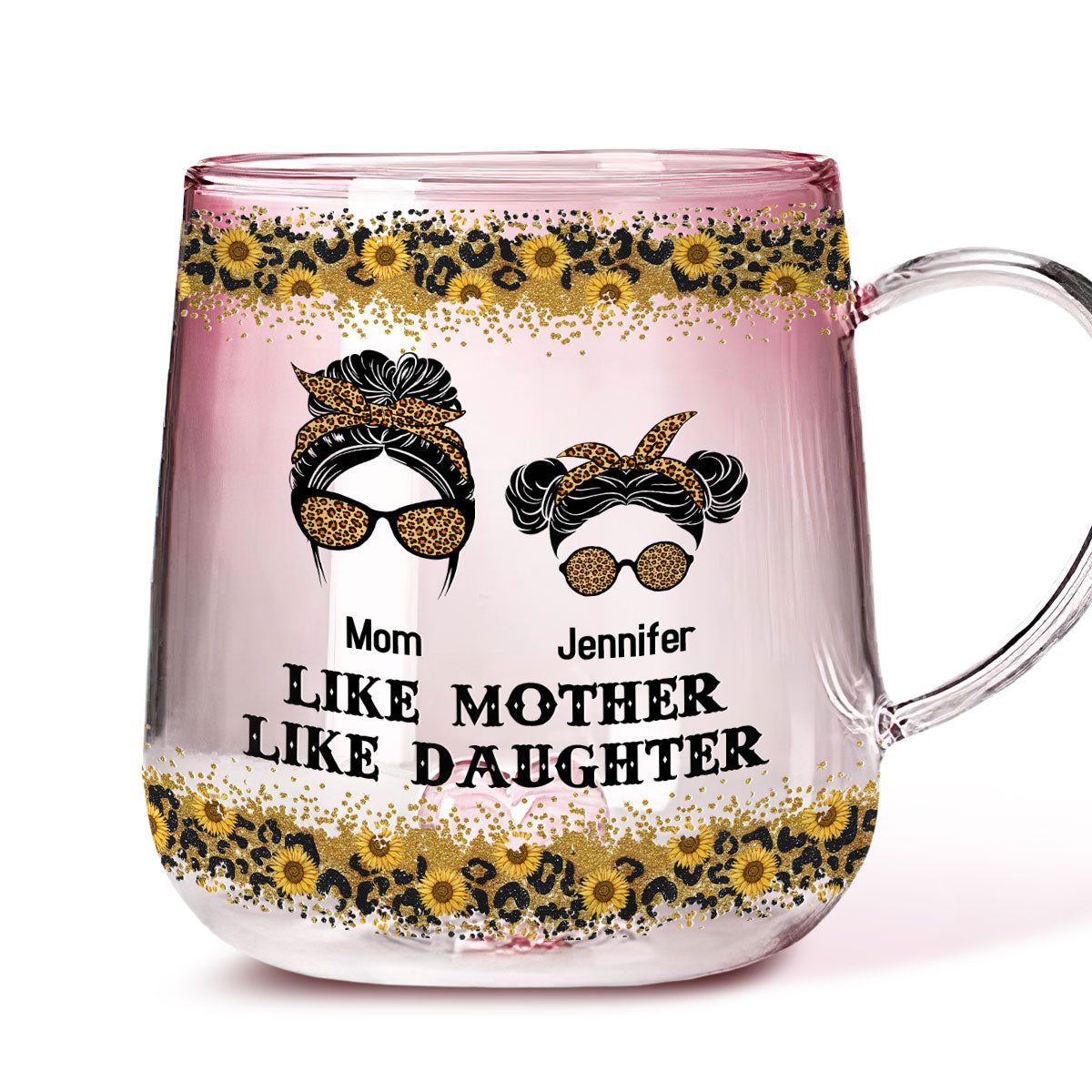 Like Daughter Like Mother - Personalized Custom Pink Gradient Glass Mug