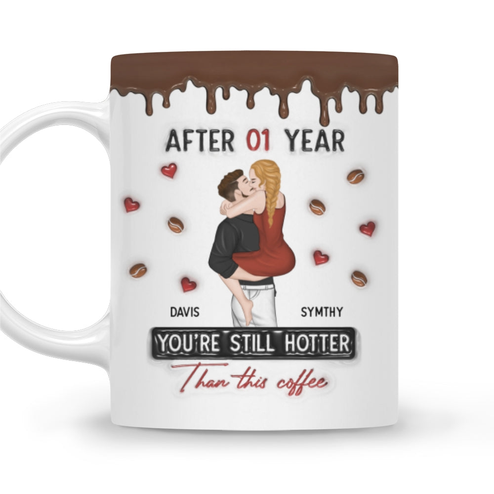 Hotter Than Coffee - Personalized Custom 3D Inflated Effect Mug