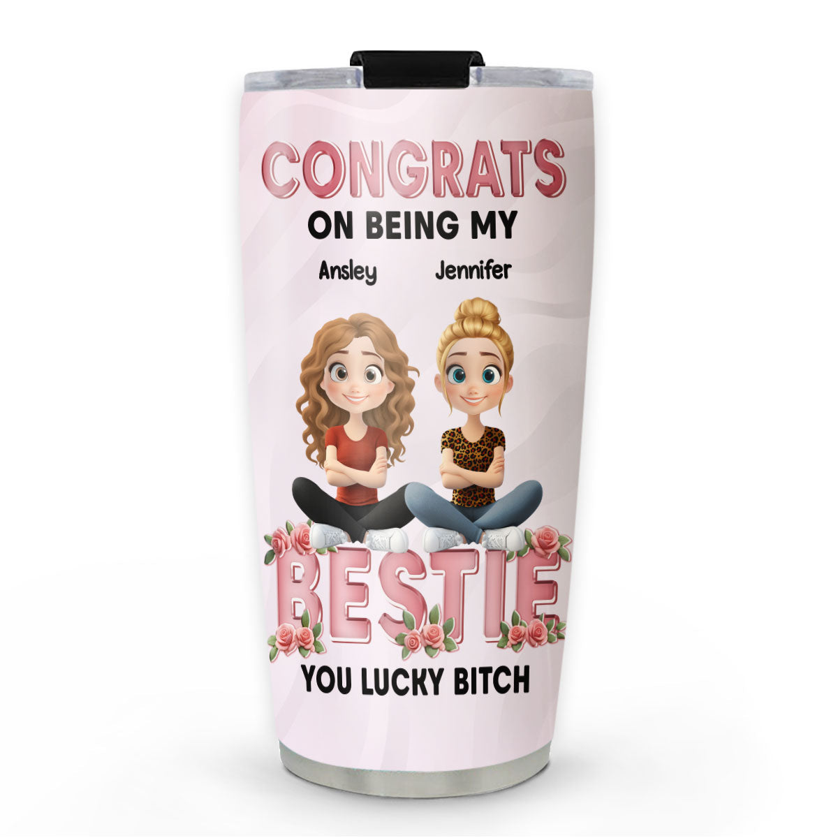 Congrats On Being My Bestie - Personalized Custom Tumbler