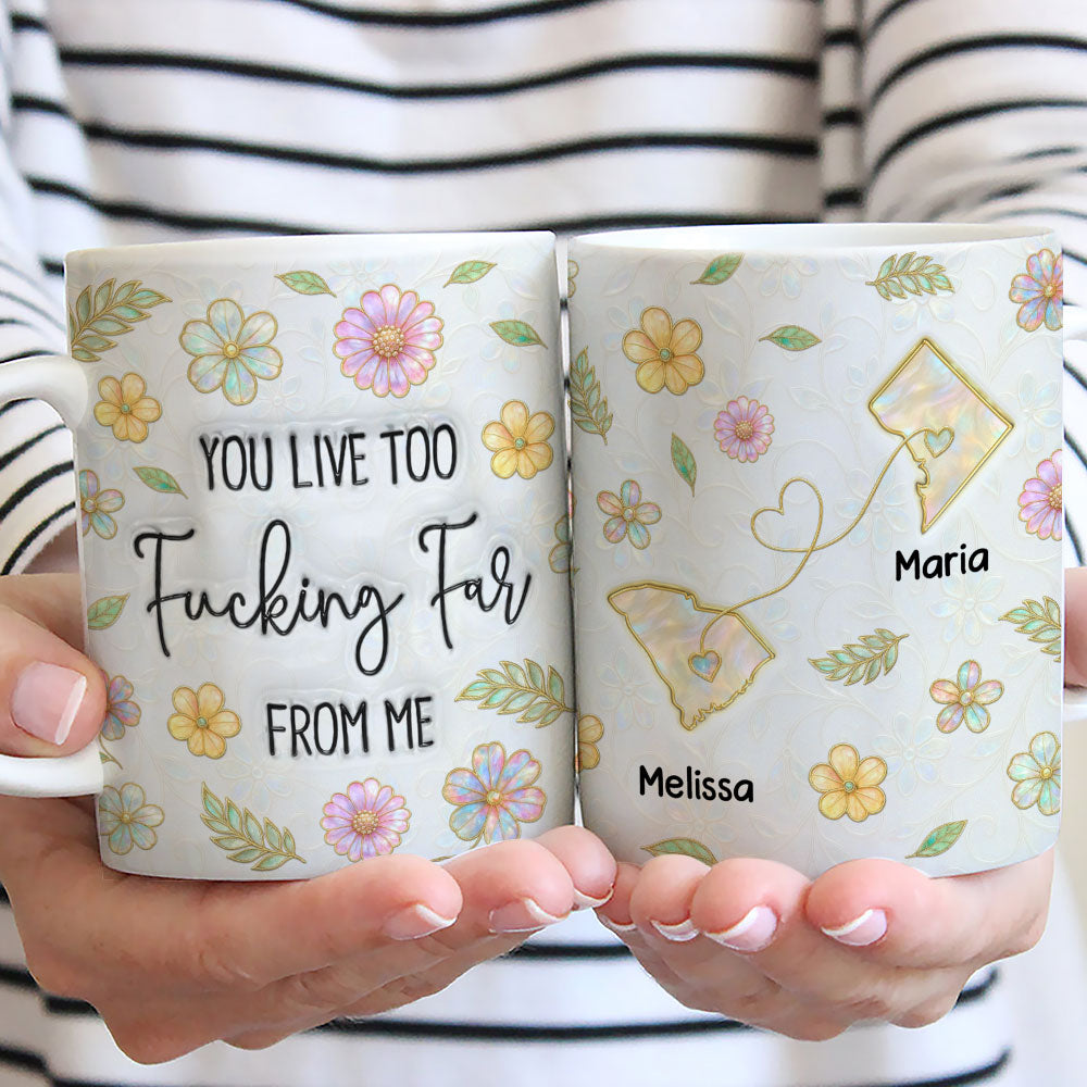 Too Many Miles Between Us - Personalized Custom 3D Inflated Effect Coffee Mug