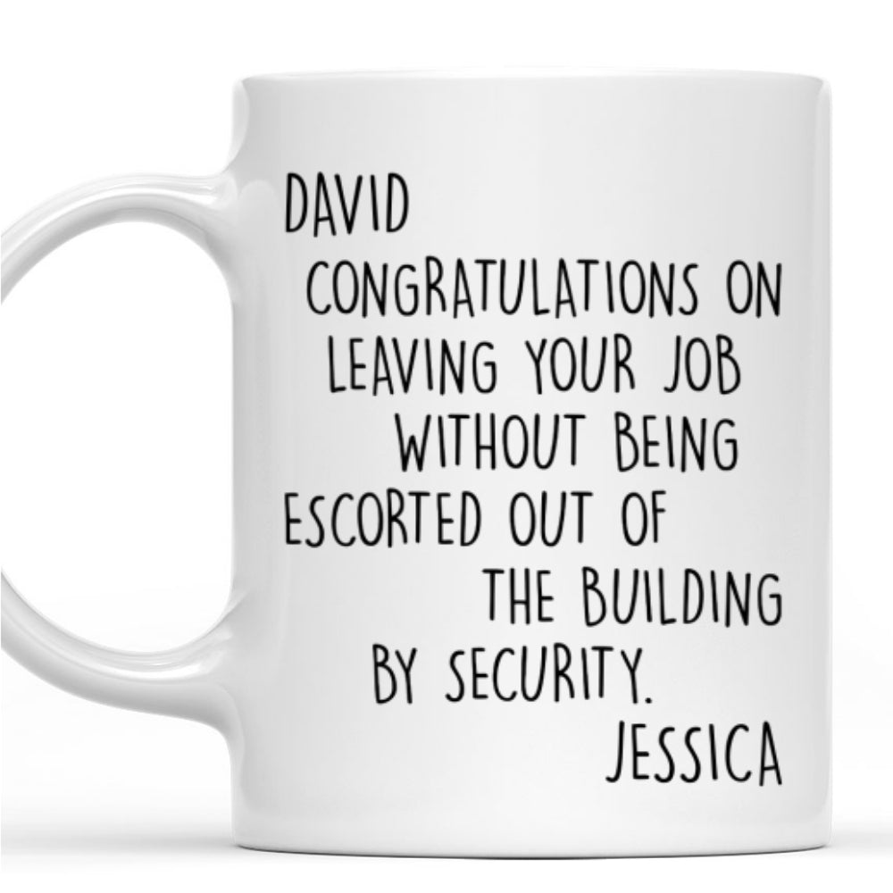 Congrats On A Graceful Exit - Personalized Custom Coffee Mug