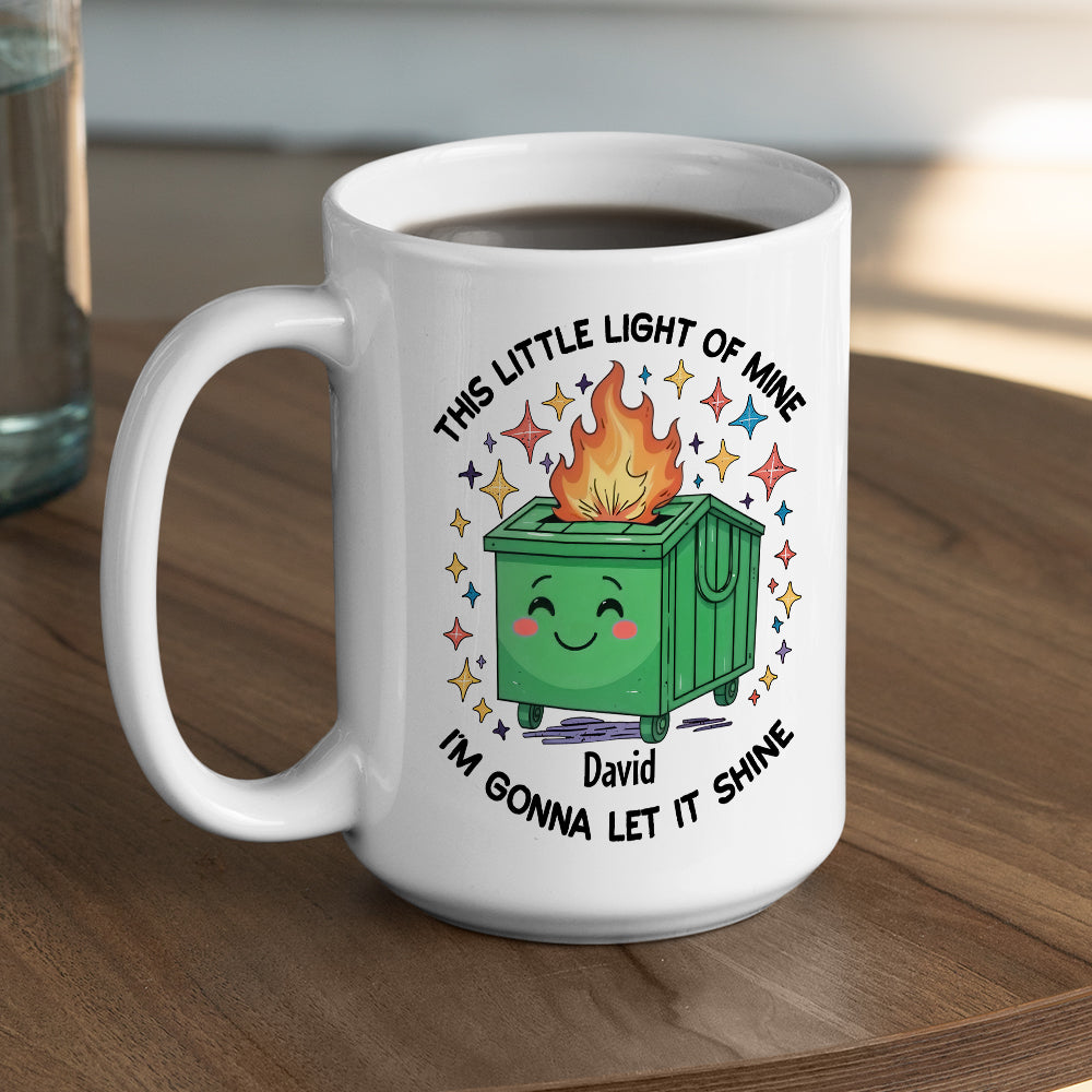 Dumpster On Fire - Personalized Custom Coffee Mug