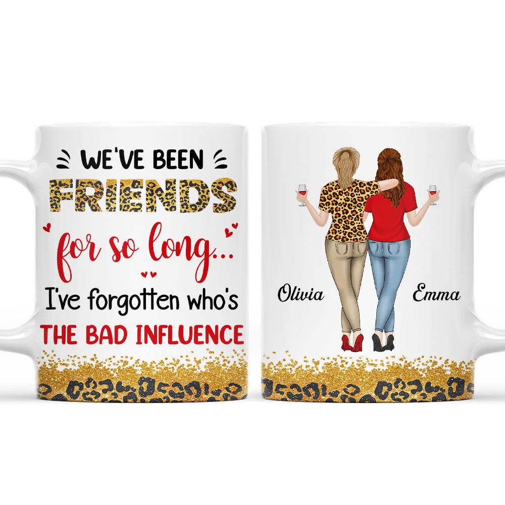 Who Is The Bad Influence Now - Personalized Custom Coffee Mug