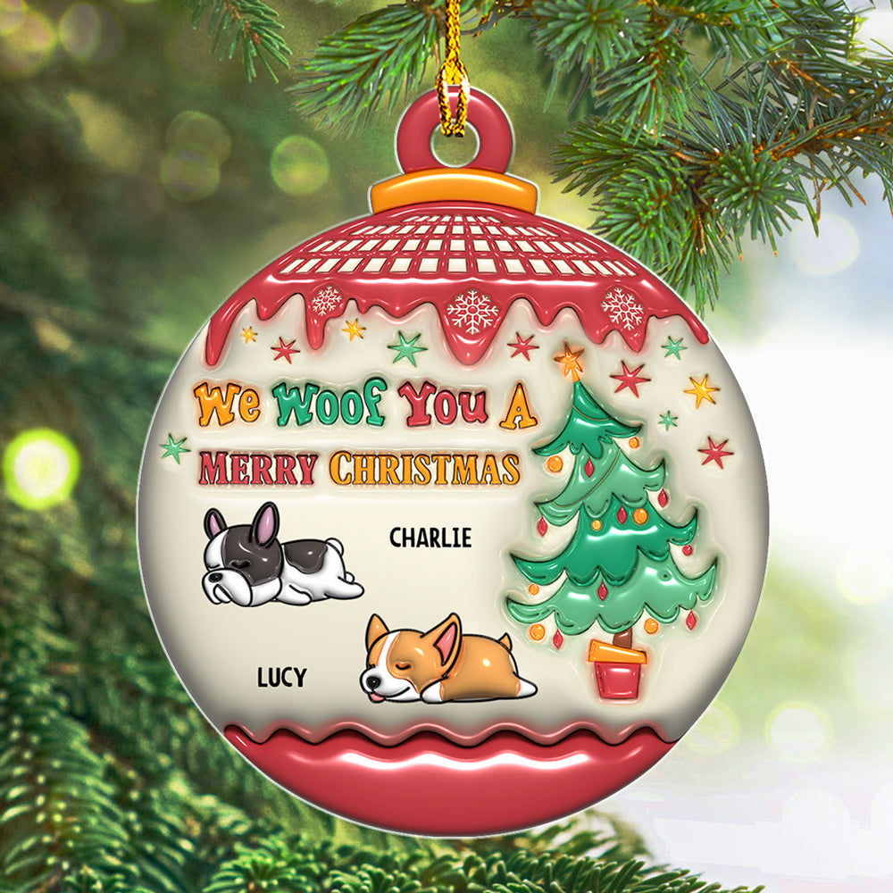 We Woof You Merry Christmas - Personalized Custom 3D Inflated Effect Acrylic Ornament