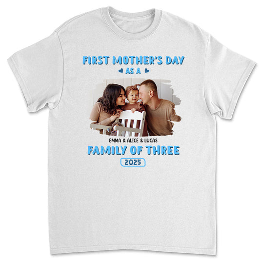 First Mother Day Photo - Personalized Custom Shirt