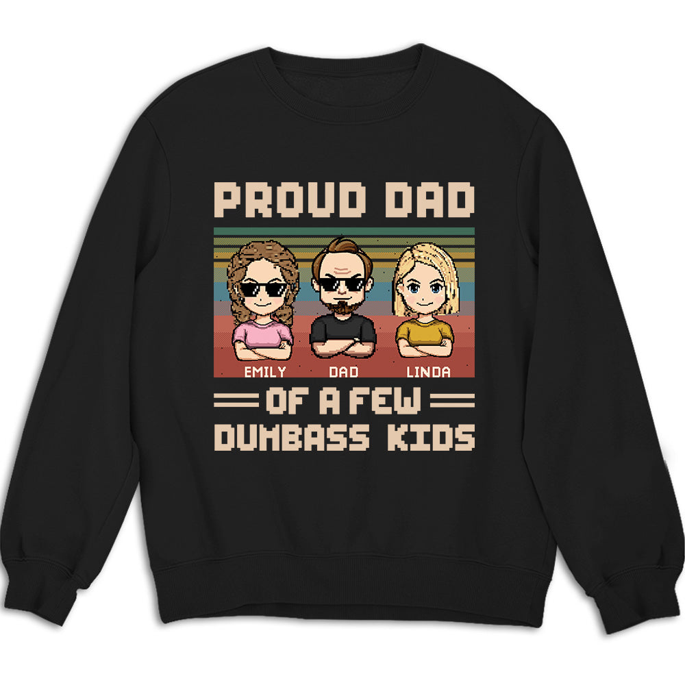 Proud Dad Of A Few Kids - Personalized Custom Shirt