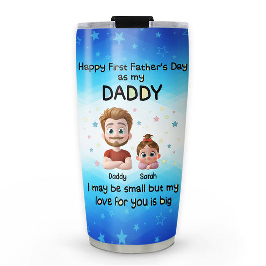 First Father Day With Baby - Personalized Custom Tumbler