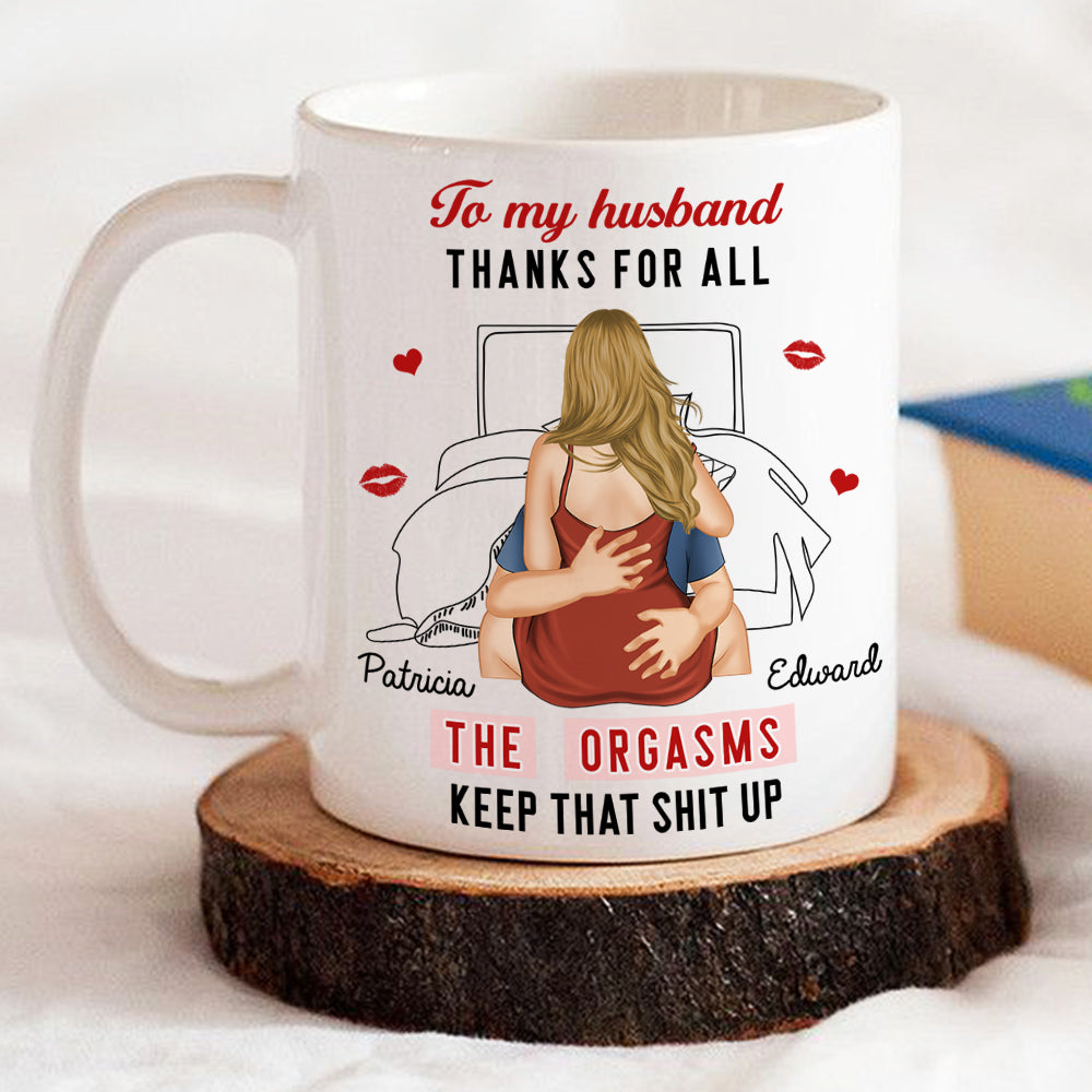 Keep That Shit Up - Personalized Custom Coffee Mug