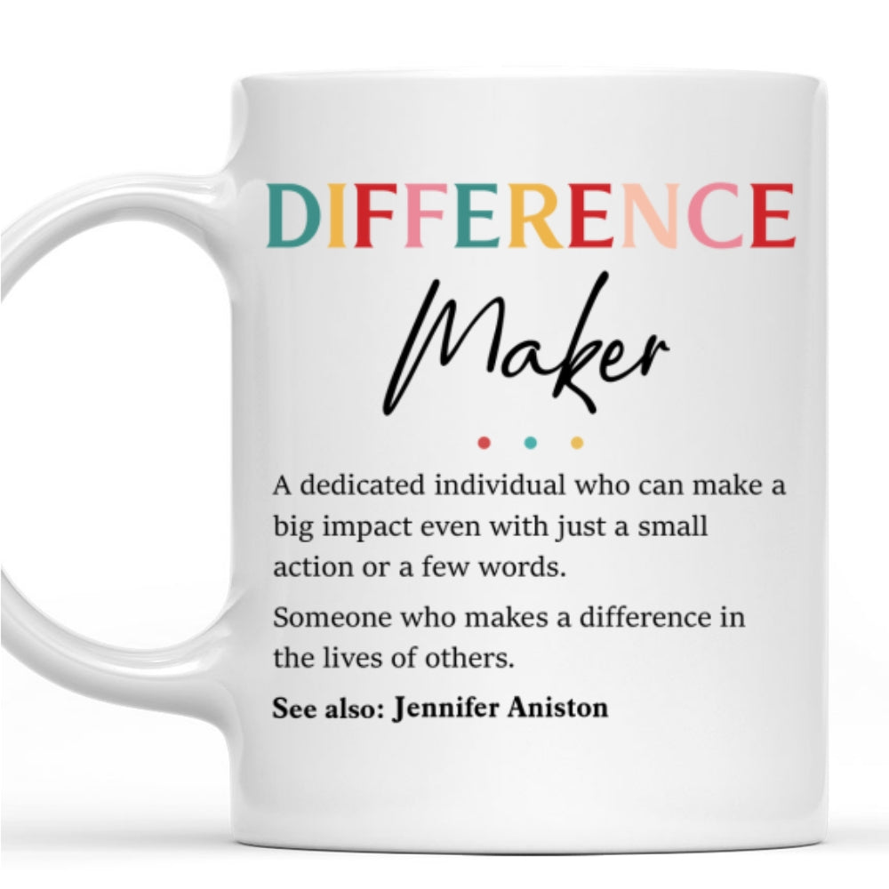 Difference Maker - Personalized Custom Mug
