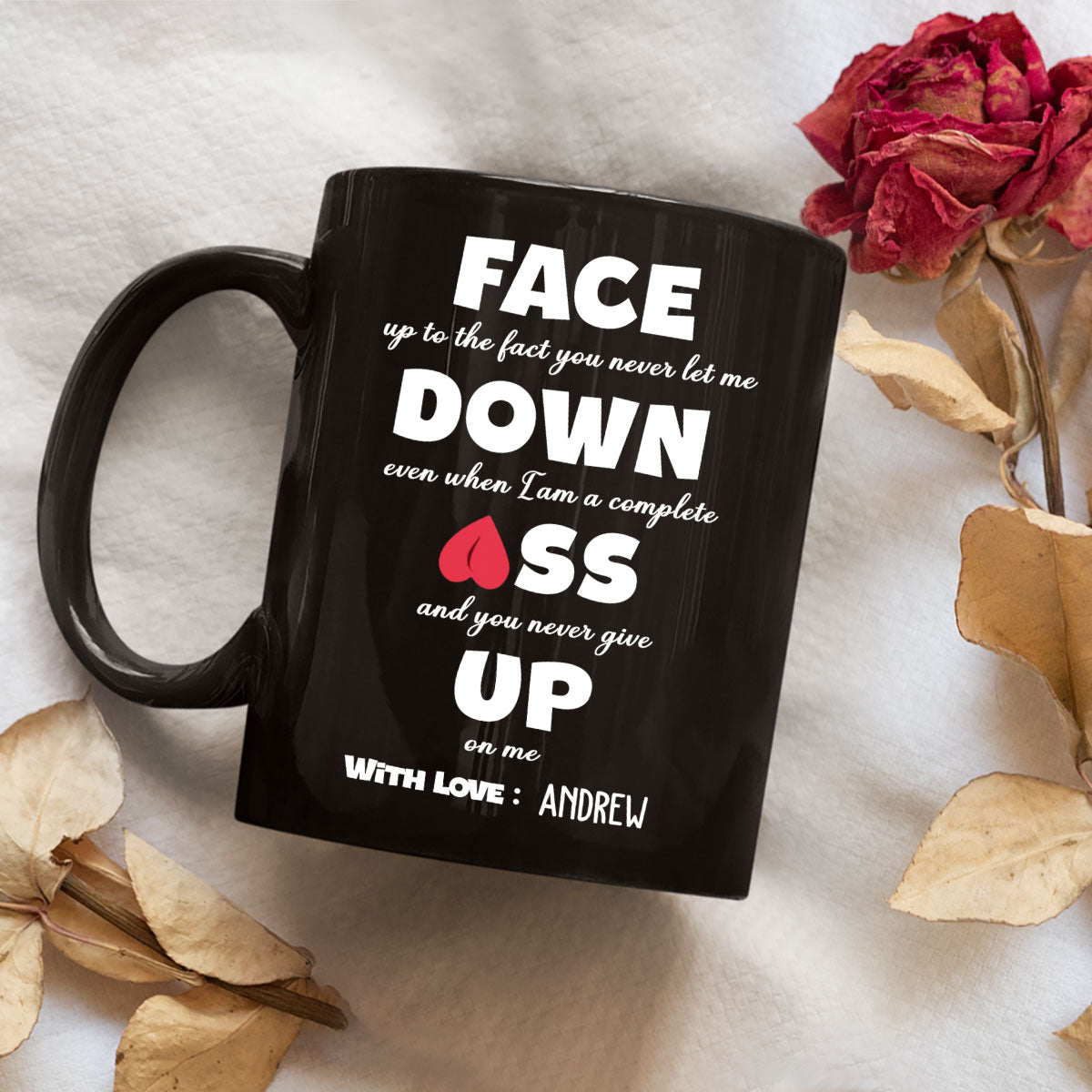 You Never Give Up On Me - Personalized Custom Coffee Mug