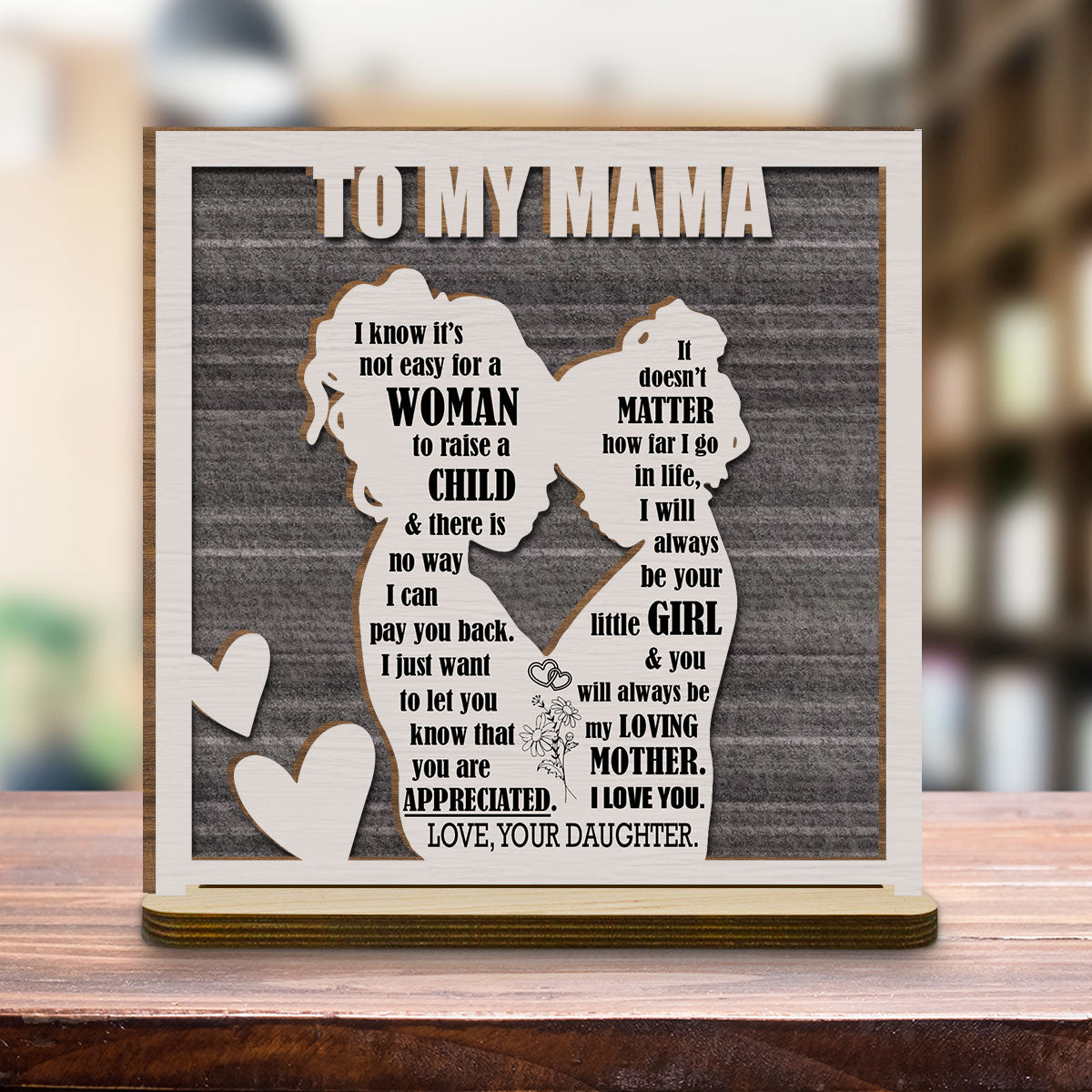 Forever Grateful to Mother - Personalized Custom 2-Layer Wood Plaque With Flat Base