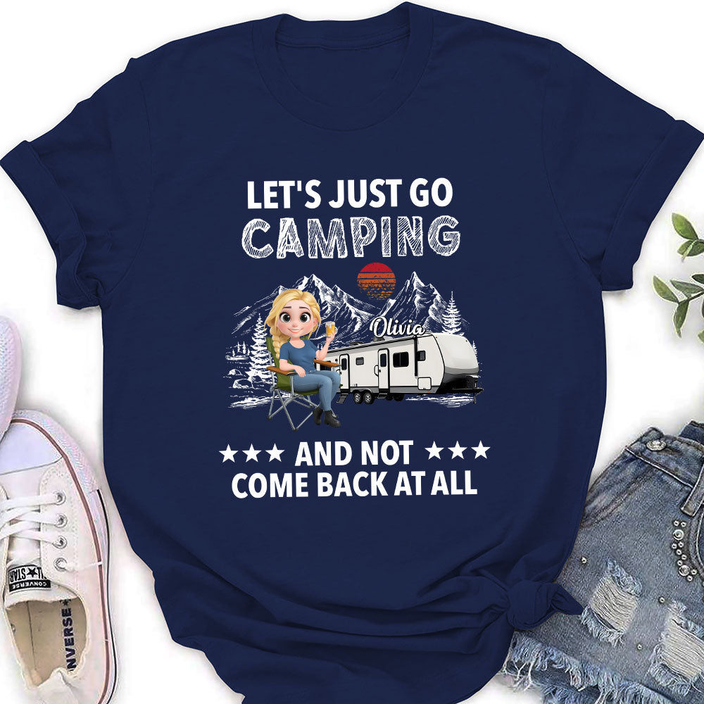 Go Camping And Not Comeback - Personalized Custom Shirt