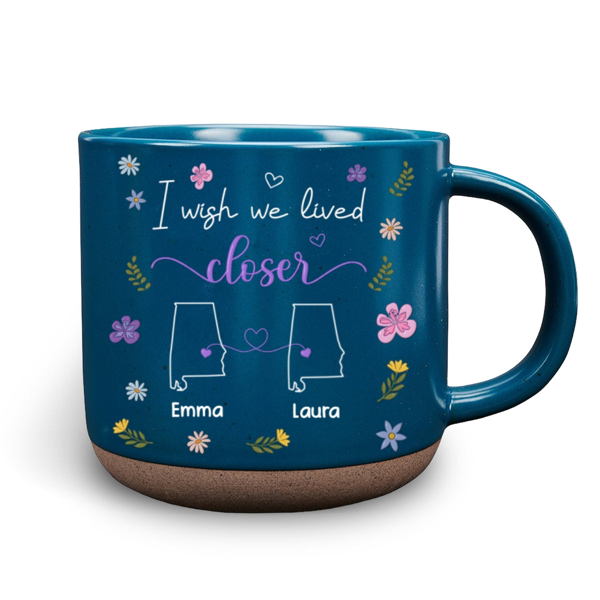 I Wish We Lived Closer Flowers Version - Personalized Custom Pottery Mug