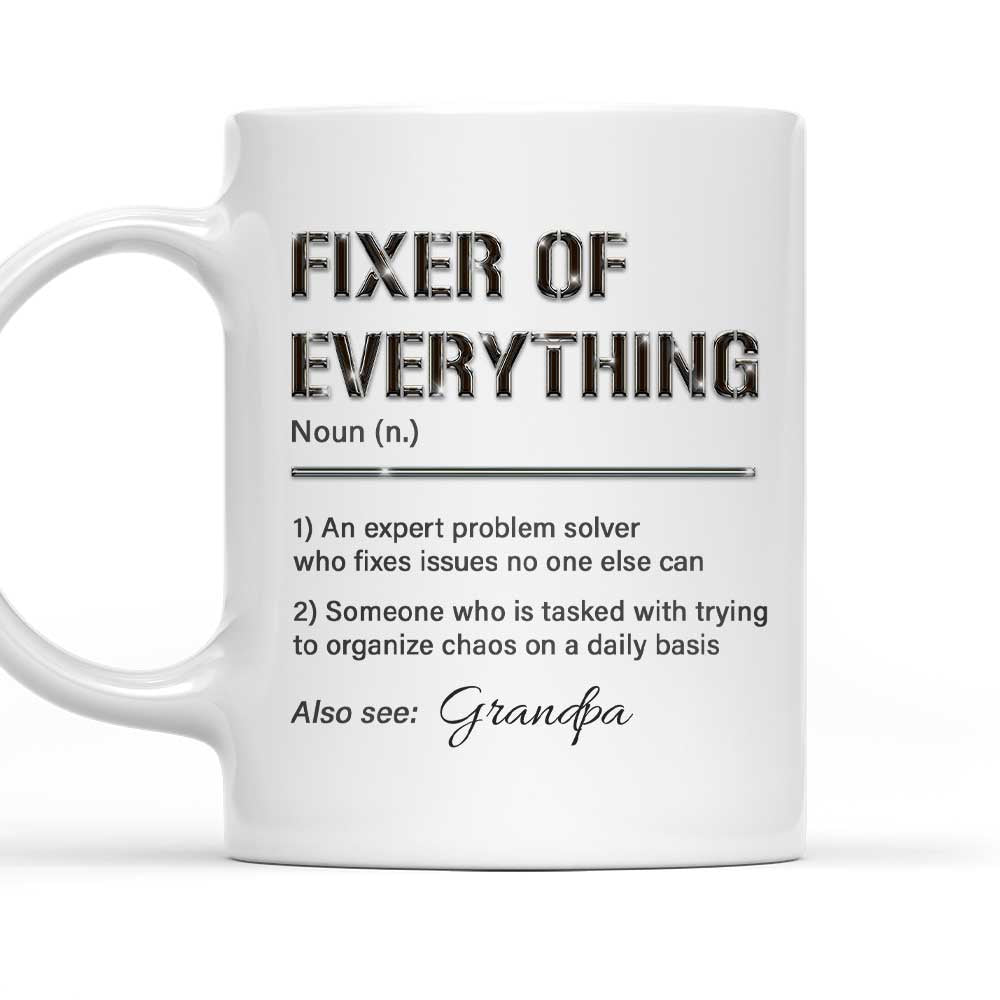 Fixer Of All Things - Personalized Custom Coffee Mug