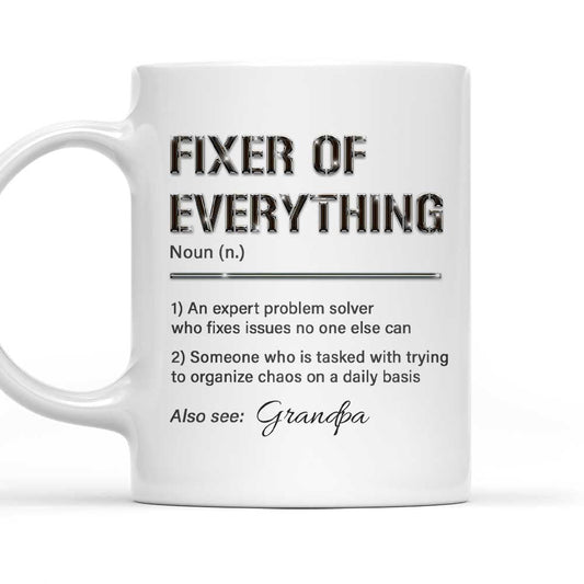 Fixer Of All Things - Personalized Custom Coffee Mug