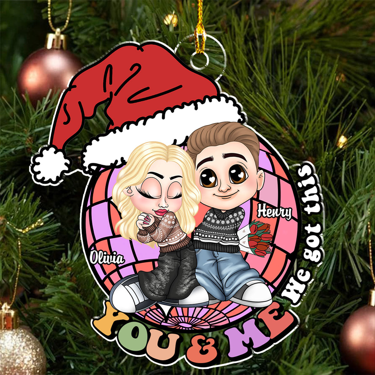 I Got You - Personalized Custom Acrylic Ornament
