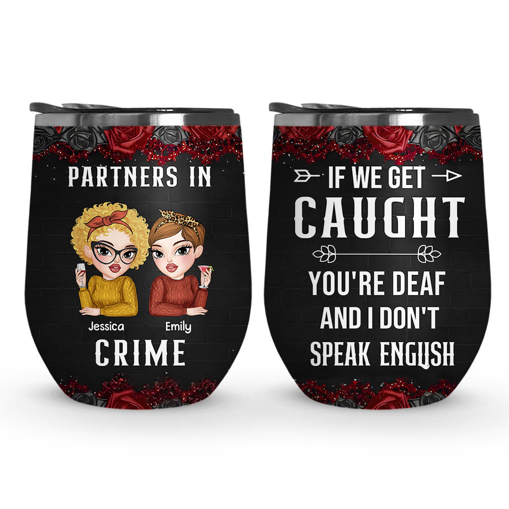 Partners In Crime - Personalized Custom Wine Tumbler