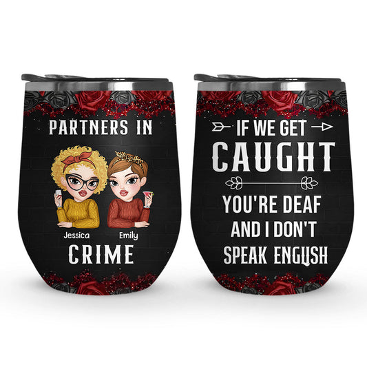 Partners In Crime - Personalized Custom Wine Tumbler