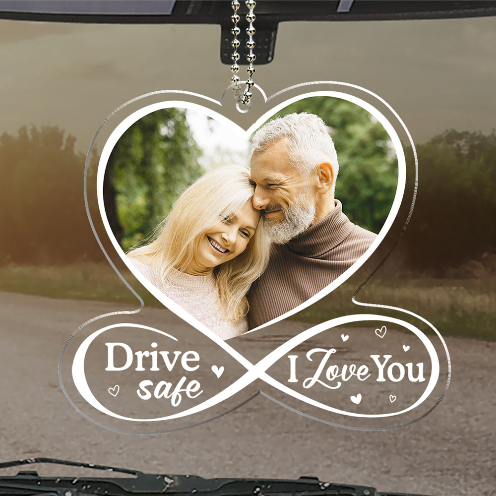 Drive Safe I Love You - Personalized Custom Car Ornament