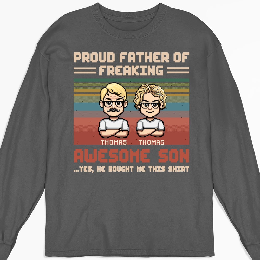 Proud Dad Of Freaking Awesome Kid - Personalized Custom Shirt