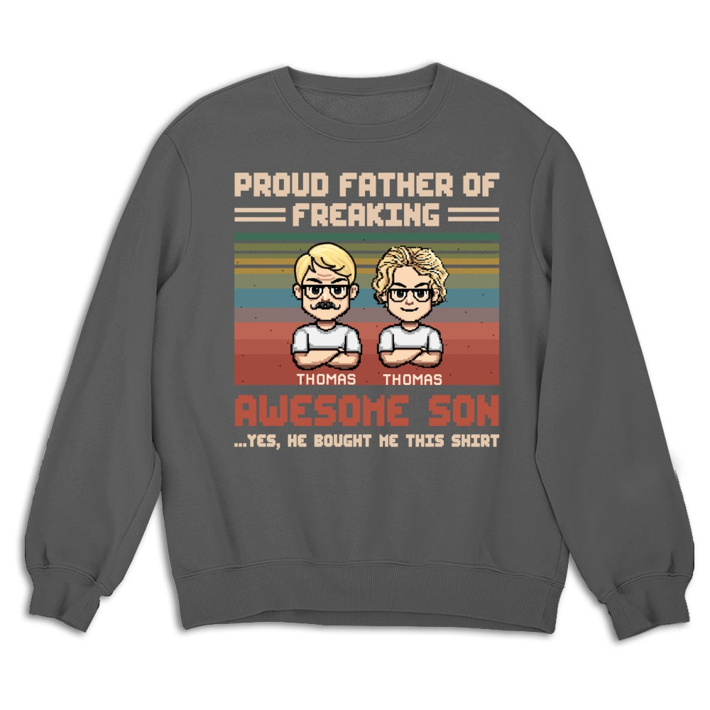 Proud Dad Of Freaking Awesome Kid - Personalized Custom Shirt